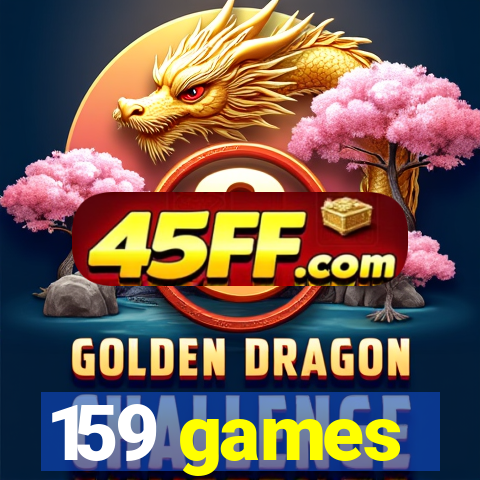 159 games